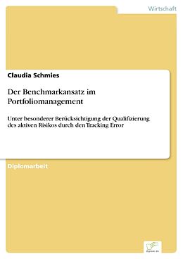 E-Book (pdf) Der Benchmarkansatz im Portfoliomanagement von Claudia Schmies