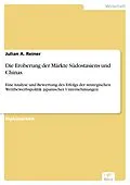 E-Book (pdf) Die Eroberung der Märkte Südostasiens und Chinas von Julian A. Reiner