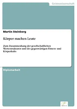 E-Book (pdf) Körper machen Leute von Martin Steinberg