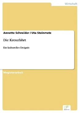 E-Book (pdf) Die Kreuzfahrt von Annette Schneider, Uta Steinmetz
