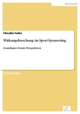 E-Book (pdf) Wirkungsforschung im Sport-Sponsoring von Claudia Faika