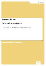 eBook (pdf) La Franchise en France de Johannes Steyrer