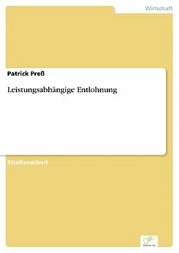 E-Book (pdf) Leistungsabhängige Entlohnung von Patrick Preß