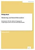 E-Book (pdf) Marketing und Immobilienzyklen von Philipp Bach