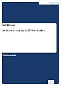E-Book (pdf) Sicherheitsaspekte in IT-Netzwerken von Jan Wirsam