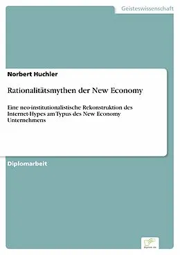 E-Book (pdf) Rationalitätsmythen der New Economy von Norbert Huchler