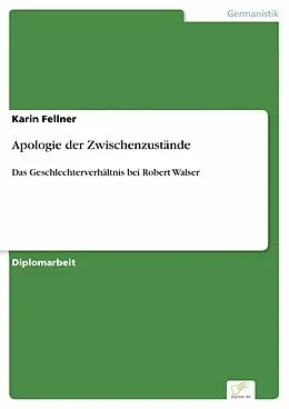 E-Book (pdf) Apologie der Zwischenzustände von Karin Fellner
