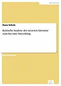 E-Book (pdf) Kritische Analyse der neueren Literatur zum Income Smoothing von Dana Scholz