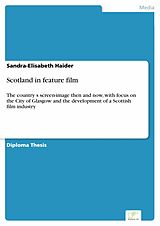 E-Book (pdf) Scotland in feature film von Sandra-Elisabeth Haider