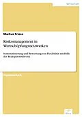 E-Book (pdf) Risikomanagement in Wertschöpfungsnetzwerken von Markus Friese