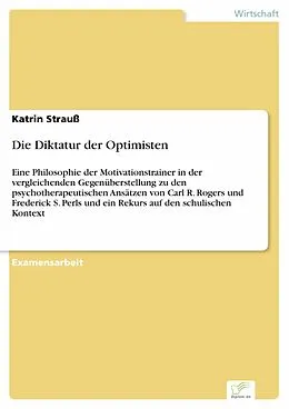 E-Book (pdf) Die Diktatur der Optimisten von Katrin Strauß