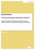 E-Book (pdf) Subventionierung der öffentlichen Bühnen? von Simon Herrmann