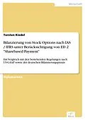 E-Book (pdf) Bilanzierung von Stock Options nach IAS / IFRS unter Berücksichtigung von ED 2 "Sharebased Payment" von Torsten Kiedel