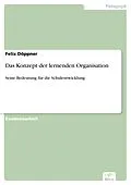 E-Book (pdf) Das Konzept der lernenden Organisation von Felix Döppner
