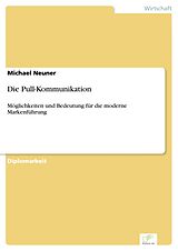 E-Book (pdf) Die Pull-Kommunikation von Michael Neuner
