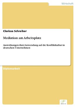 E-Book (pdf) Mediation am Arbeitsplatz von Clarissa Schreiber