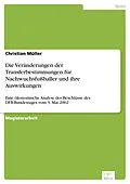 E-Book (pdf) Die Veränderungen der Transferbestimmungen für Nachwuchsfußballer und ihre Auswirkungen von Christian Müller