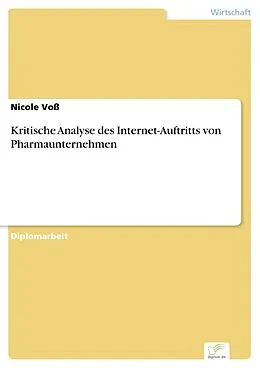 E-Book (pdf) Kritische Analyse des Internet-Auftritts von Pharmaunternehmen von Nicole Voß