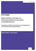 E-Book (pdf) Risikoselektion als Folge von Einkaufsmodellen im deutschen Gesundheitswesen von Dirk Knüppel