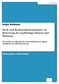 E-Book (pdf) Denk- und Kommunikationsansätze zur Bewertung des nachhaltigen Bauens und Wohnens von Holger Wallbaum