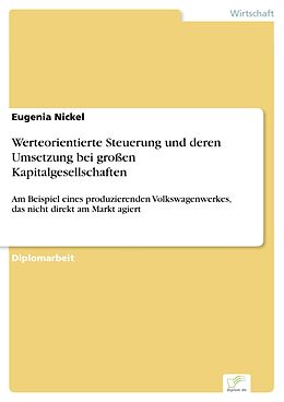 E-Book (pdf) Werteorientierte Steuerung und deren Umsetzung bei großen Kapitalgesellschaften von Eugenia Nickel