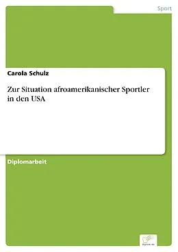 E-Book (pdf) Zur Situation afroamerikanischer Sportler in den USA von Carola Schulz