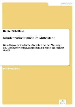 E-Book (pdf) Kundenzufriedenheit im Mittelstand von Daniel Schallmo