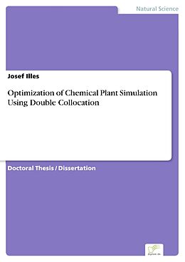 eBook (pdf) Optimization of Chemical Plant Simulation Using Double Collocation de Josef Illes