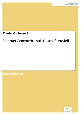 E-Book (pdf) Internet-Communities als Geschäftsmodell von Daniel Gschwend
