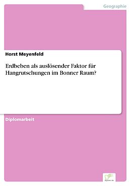 E-Book (pdf) Erdbeben als auslösender Faktor für Hangrutschungen im Bonner Raum? von Horst Meyenfeld
