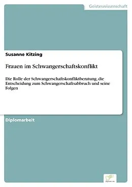 E-Book (pdf) Frauen im Schwangerschaftskonflikt von Susanne Kitzing