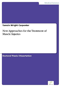 eBook (pdf) New Approaches for the Treatment of Muscle Injuries de Tamsin Wright Carpenter