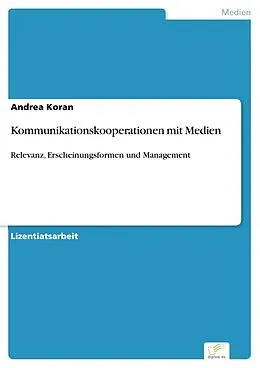 E-Book (pdf) Kommunikationskooperationen mit Medien von Andrea Koran
