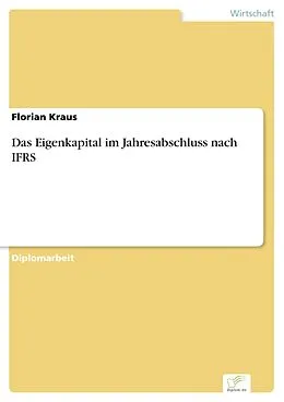 E-Book (pdf) Das Eigenkapital im Jahresabschluss nach IFRS von Florian Kraus