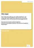 E-Book (pdf) Die Gleichstellung im Arbeitsleben als Aufgabe des Arbeitsrechtsmanagements von Silke Jaeger