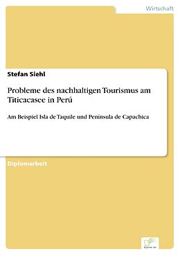 E-Book (pdf) Probleme des nachhaltigen Tourismus am Titicacasee in Perú von Stefan Siehl