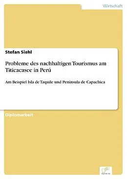 E-Book (pdf) Probleme des nachhaltigen Tourismus am Titicacasee in Perú von Stefan Siehl