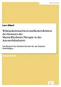 E-Book (pdf) Wirksamkeitsnachweis und Kosten-Relation des Einsatzes der Matrix-Rhythmus-Therapie in der Automobilindustrie von Lars Albert