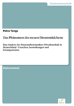 E-Book (pdf) Das Phänomen des neuen Dienstmädchens von Petra Tengs