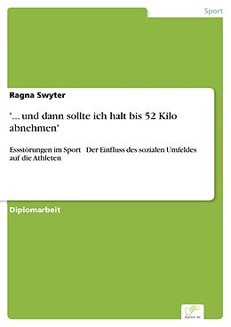 E-Book (pdf) '... und dann sollte ich halt bis 52 Kilo abnehmen' von Ragna Swyter