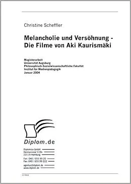 E-Book (pdf) Melancholie und Versöhnung - Die Filme von Aki Kaurismäki von Christine Scheffler