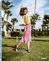 Fester Einband The Stylish Life Golf von Christian Chensvold