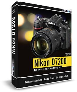 Fester Einband Nikon D7200 von Lothar Schlömer, Jörg Walther