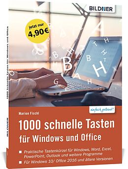 Kartonierter Einband 1000 Schnelle Tasten für Windows und Office von Marion Fischl
