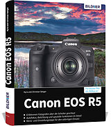 Fester Einband Canon EOS R5 von Dr. Kyra Sänger, Dr. Christian Sänger