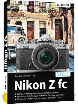 Kartonierter Einband Nikon Z fc von Dr. Kyra Sänger, Dr. Christian Sänger