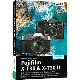 Fester Einband Fujifilm X-T30 &amp; X-T30 II von Kyra Sänger, Christian Sänger