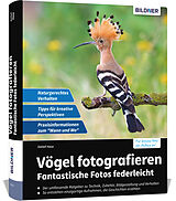 Fester Einband Vögel fotografieren von Hase Detlef