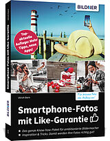Kartonierter Einband Smartphone-Fotos mit Like-Garantie von Ulrich Dorn