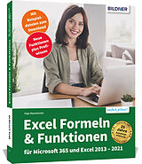 Kartonierter Einband Excel Formeln und Funktionen: Profiwissen im praktischen Einsatz von Inge Baumeister